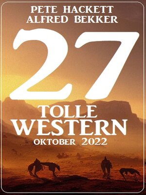 cover image of 27 Tolle Western Oktober 2022